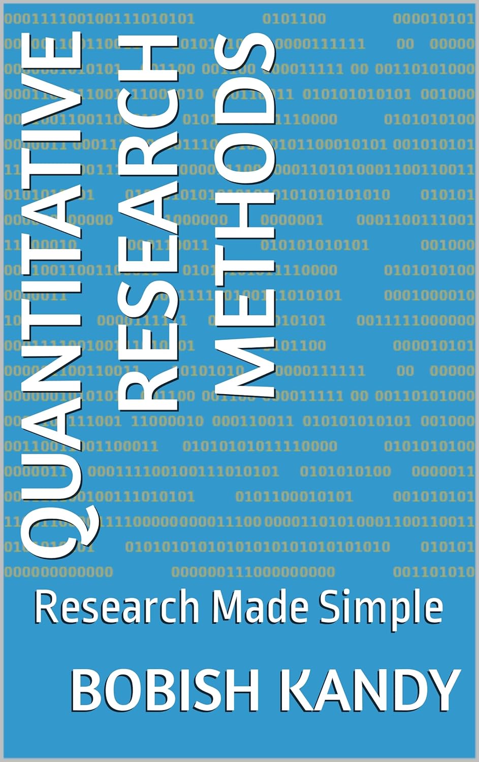 Amazon Com Quantitative Research Methods Research Made Simple Ebook