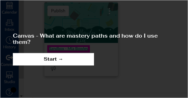 Canvas What Are Mastery Paths And How Do I Use Them