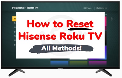 How Do You Reset A Hisense Roku Tv At Matthew Toby Blog