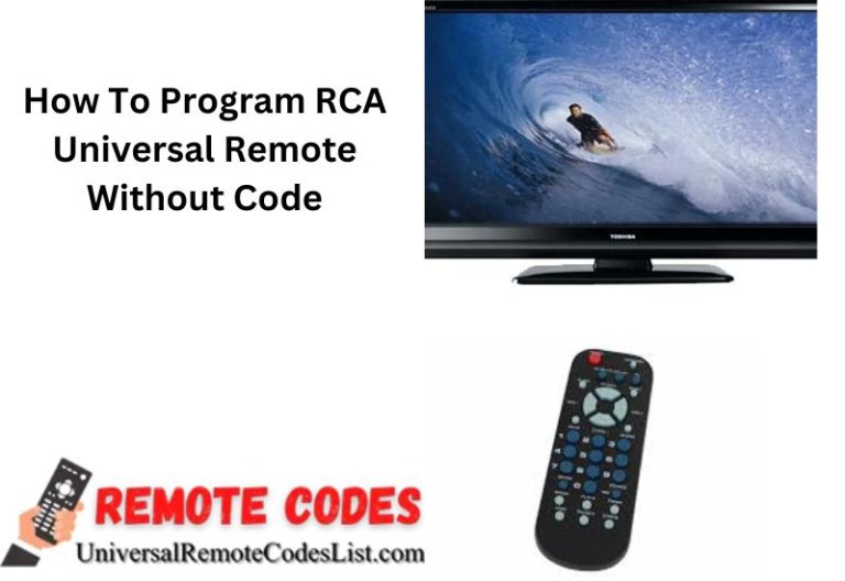 How To Program Your Rca Universal Remote Without A Code Hassle