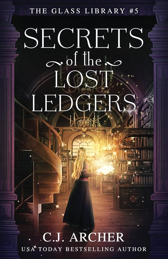 Secrets Of The Lost Ledgers The Glass Library Book 5 Kindle Edition