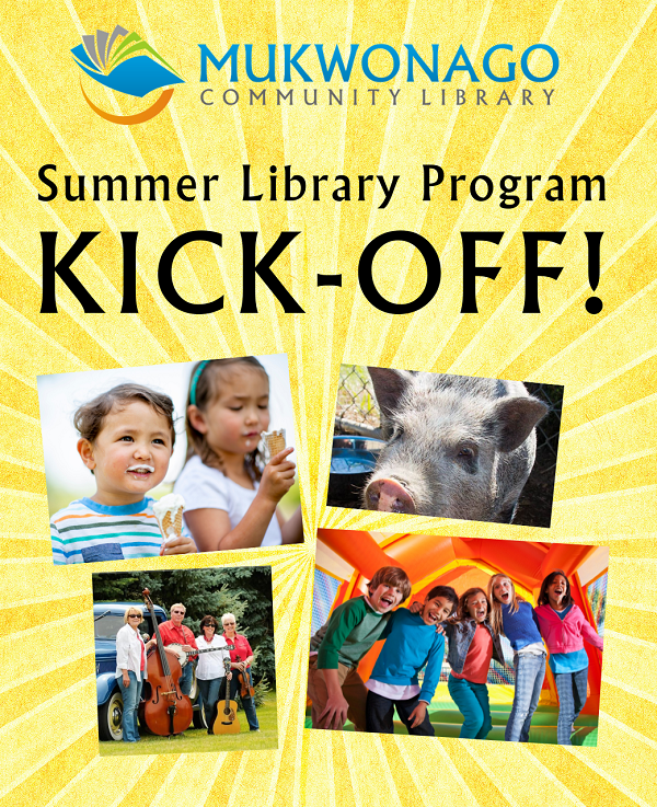 Summer Library Program Kick Off Mukwonago Community Library